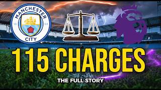 THE TRUTH BEHIND MANCHESTER CITY'S 115 CHARGES | THE MAKING