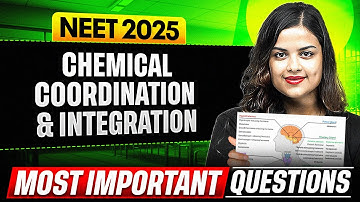 CHEMICAL COORDINATION & INTEGRATION  - Most Important Questions for NEET 2025 || PhysicsWallah
