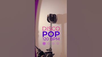 120 BPM Disco Pop Drum Loop | Perfect Groove for a fun Practice