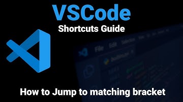 VSCode | How to Jump to matching bracket | Visual Studio Code Shortcuts