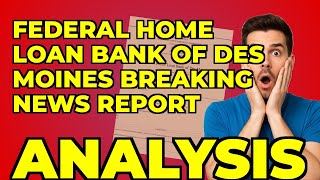 My take on FHLB Des Moines's debt strategy