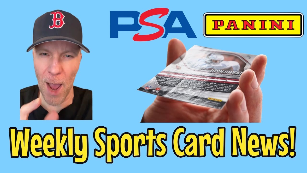 PSA Pokes Panini In The Eye! | Boston Card Hunter Doing Good Work? | & More Sports Card News!
