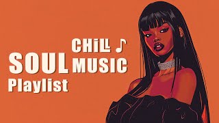 A different sense of self through soul music - Chill soul music playlist