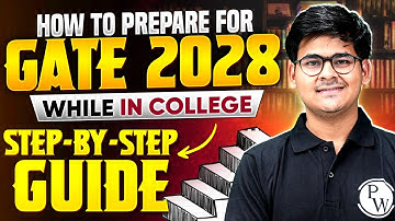 GATE 2028 Preparation from 1st Year | How to Crack GATE While in College | Complete Roadmap