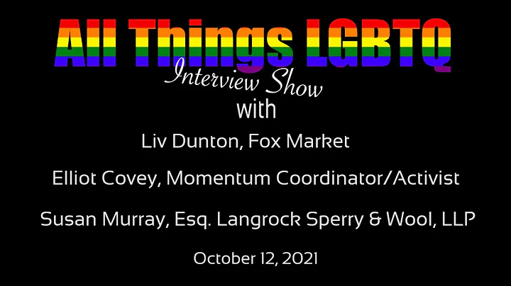 All Things LGBTQ Interview Show: Susan Murray,  El...