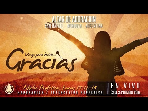 vengo-a-decirte-gracias-||-adoracion-e-intercesión