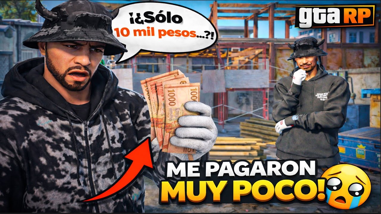 Trabajé de Constructor y SOLO me Pagaron 10 MIL Pesos 😡 | GTA RP