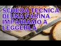 Scheda Tecnica della farina. Impariamo a leggerla