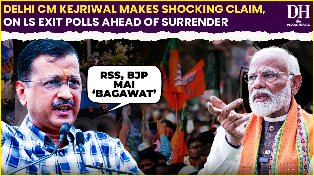 “Take it in writing…” Delhi CM Kejriwal makes shocking claim on LS Exit Polls ahead of Surrender