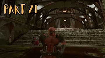 Deadpool Gameplay Walkthrough Part 21 - DESTROY HIM MY MIGHTY EARTHQUAKE