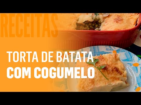 Vídeo: Torta Com Cogumelos E Batatas