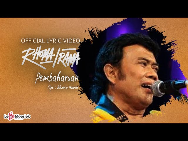 Rhoma Irama - Pembaharuan (Official Lyric Video) class=