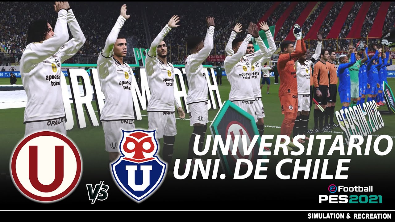 Universitario vs Universidad de Chile ● Noche Crema 2026 ● Gameplay Pes 2021