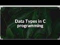 Data Types in C in telugu