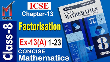 Class-8 I Cha-13 I Factorisation I ICSE I Selina Concise Math I Ex-13(A)