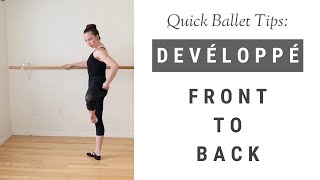 Quick Ballet Tips - Développé from Front to Back by The Whole Pointe 1,053 views 2 years ago 5 minutes, 13 seconds