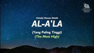 Surah Al A'la | Ustadz Hanan Attaki, Lc. (Terjemah Indonesia | English Translation)