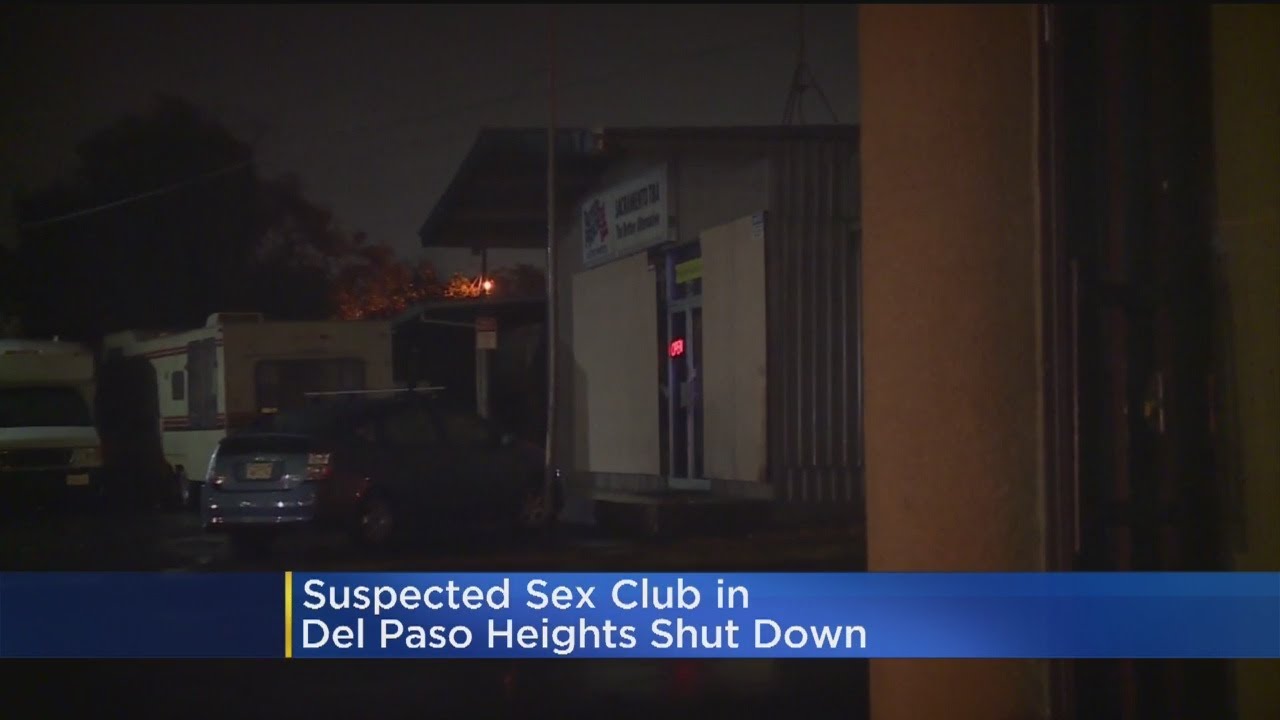 Suspected Sex Club In Del Paso Heights Shuts Down