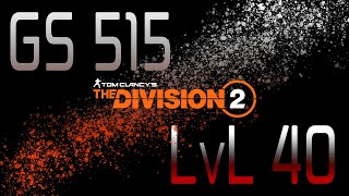 The Division 2 | GEAR SCORE 515 AND LEVEL 40 LOOT WHAT YOU NEED TO KNOW | WARLORDS OF NEW YORK