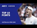 Top 10 Points | Australian Open 2023