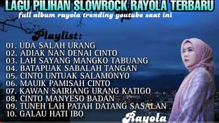 Rayola - Uda Salah Urang - Full Album Rayola 2023 ( Rancak Bana Lagunyo Sanak 👍💯)