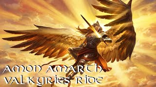 Amon Amarth: Valkyries Ride (Lyrics)