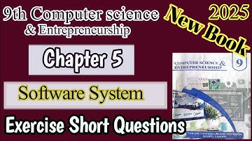 9th Class Computer New book 2025 || Chapter 5 Exercise Short questions || Class 9 Computer chapter 5