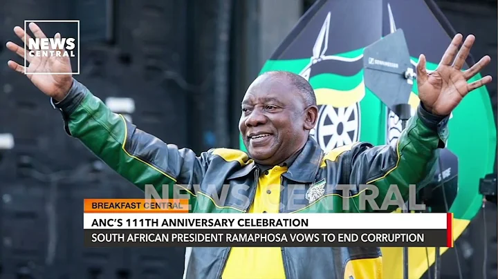 ANC's 111th Anniversary: President Ramaphosa Vows To End Corruption In South Africa