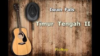 Timur Tengah II - Iwan Fals (Lyric)