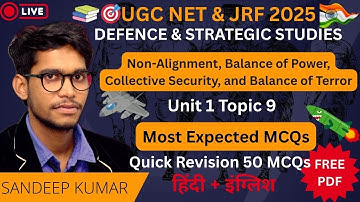 Non-Alignment, Balance of Power, Collective Security & Balance of Terror | UGC NET Defence Studies