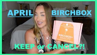 🌸📦 CANCELING BIRCHBOX?! | April Birchbox 2026 Unboxing + Honest Review & First Impressions 💔✨ Net Worth