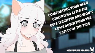 Join Me In The Tree (Scared Neko Girlfriend ASMR)