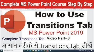 How to Use Transitions Tab in MS Power Point | All Option Explain of  Transitions Tab