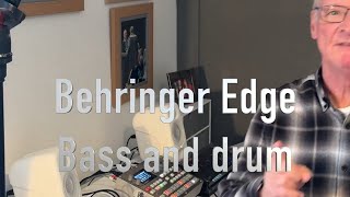 Lets Make A Dirty Filthy Bass on the Behringer EDGE