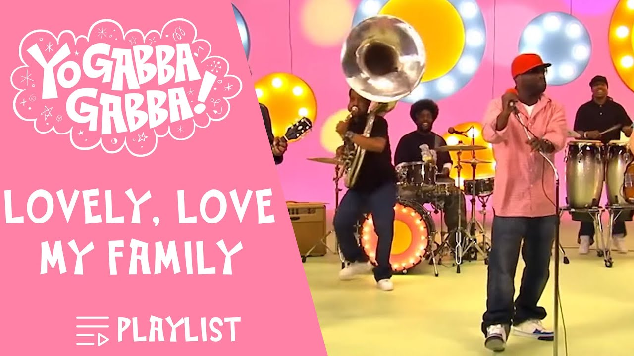 Lovely Love My Family   The Roots  Playlist  yogabbagabba