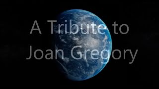 A Tribute to Joan Gregory