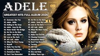 Download Lagu Top ADELE Songs Playlist 2026 | ADELE Greatest Hits Collection Of All Time #trending MP3