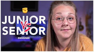 What's The Difference Between Junior Designer and Senior Designer? | UX Career