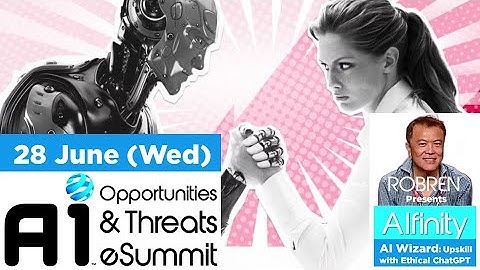 AI Opportunities & Threats eSummit (28 June 2023)