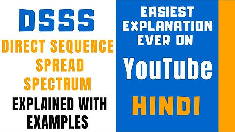 DSSS : Direct Sequence Spread Spectrum With Example Explained In Hindi
