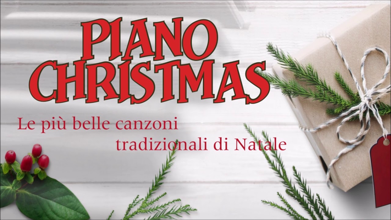 Piano Christmas - Le più belle canzoni tradizionali di Natale - YouTube