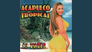 Vignette de la vidéo "Acapulco Tropical - La Tomasa"