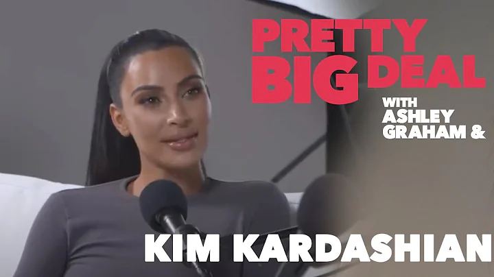 Pretty Big Deal with Ashley Graham | Kim Kardashia...