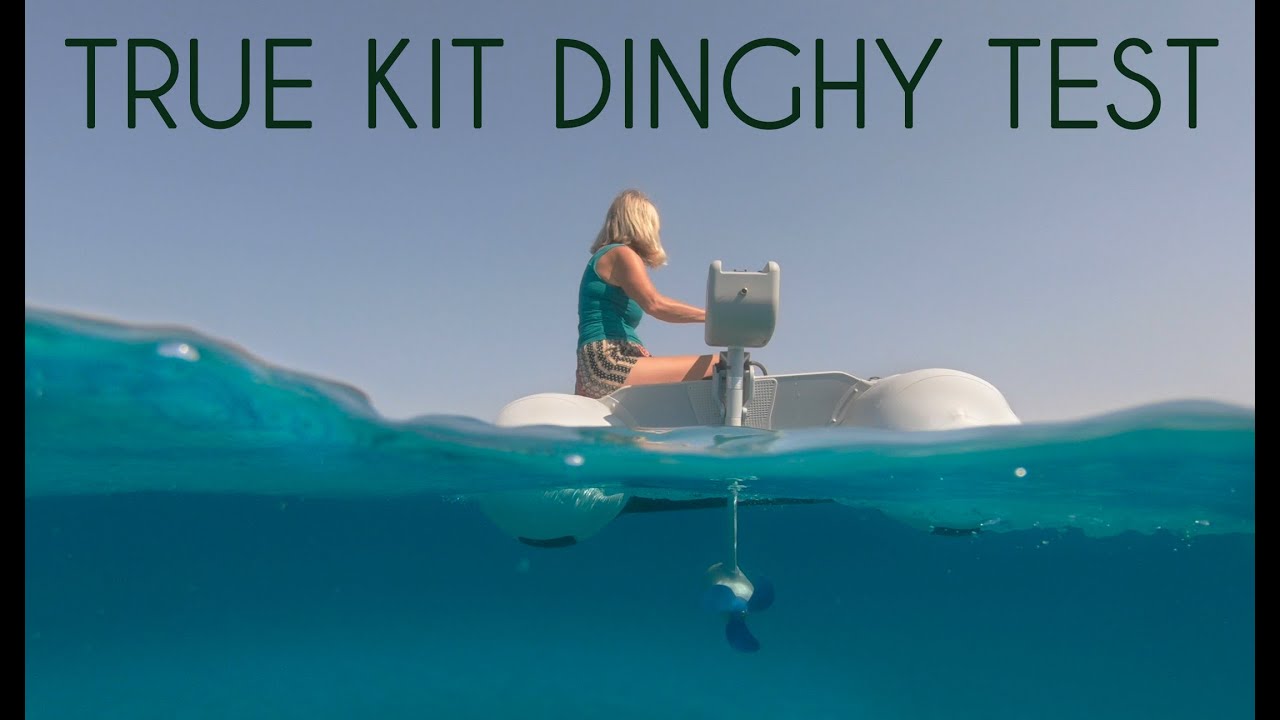 True Kit Dinghy Test