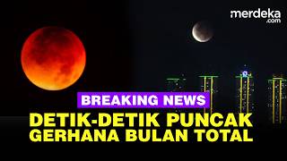 🔴LIVE - Momen Langka Detik-Detik Gerhana Bulan Total 3 Maret 2026 di Malam Ramadan
