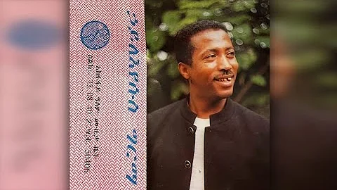 Haileyesus Girma - Ehehe Lehodé/Yekubaya Wotet (እህህ ለሆዴ/የኩባያ ወተት) Ca.1993 E.C.