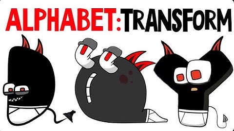 Alphabet Lore: Transform but devil words