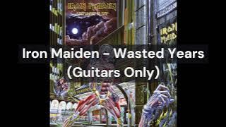 Iron Maiden - Wasted Years (Guitars Only)