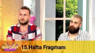 Kuaförüm Sensin 15. Hafta Fragmanı