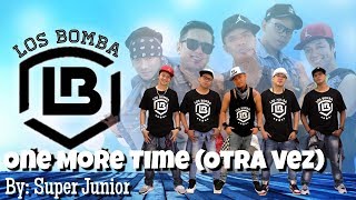 ONE MORE TIME (Otra Vez) By: Super Junior | Zumba | Kpop | Los Bomba Zin Del